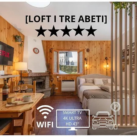 Loft I Tre Abeti *